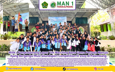 MAN 1 Pangkalpinang Lepas Tim Marching Band Gema Persada Menuju Ajang Bergengsi Musi Soundsport Competition III 2025 di Palembang