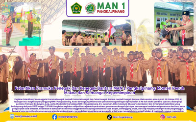 Pelantikan Pramuka Penegak dan Penegak Bantara MAN 1 Pangkalpinang: Momen Penuh Makna dan Semangat Kepemimpinan