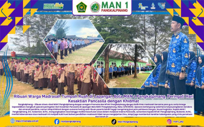 Ribuan Warga Madrasah Tumpah Ruah di Lapangan Bola MAN 1 Pangkalpinang, Peringati Hari Kesaktian Pancasila dengan Khidmat