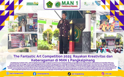 The Fantastic Art Competition 2025: Rayakan Kreativitas dan Keberagaman di MAN 1 Pangkalpinang